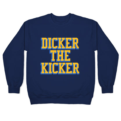 Cameron Dicker the Kicker Crewneck Sweatshirt