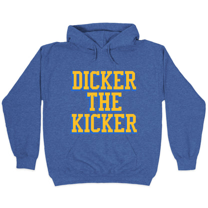 Cameron Dicker the Kicker Hoodie