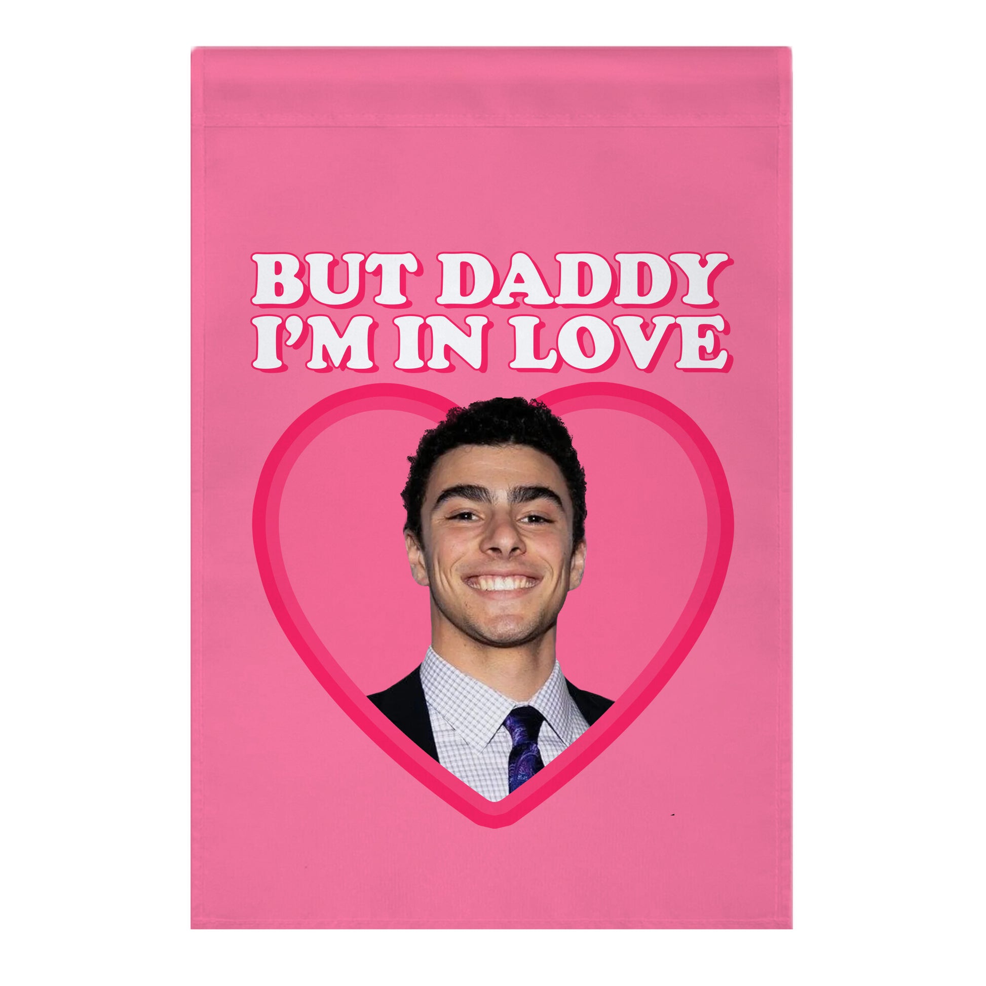 But Daddy Im In Love Luigi Mangione Valentines Day Garden Flag