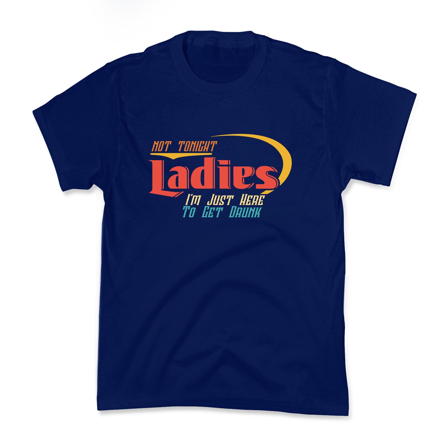 Not Tonight Ladies Kids Tee