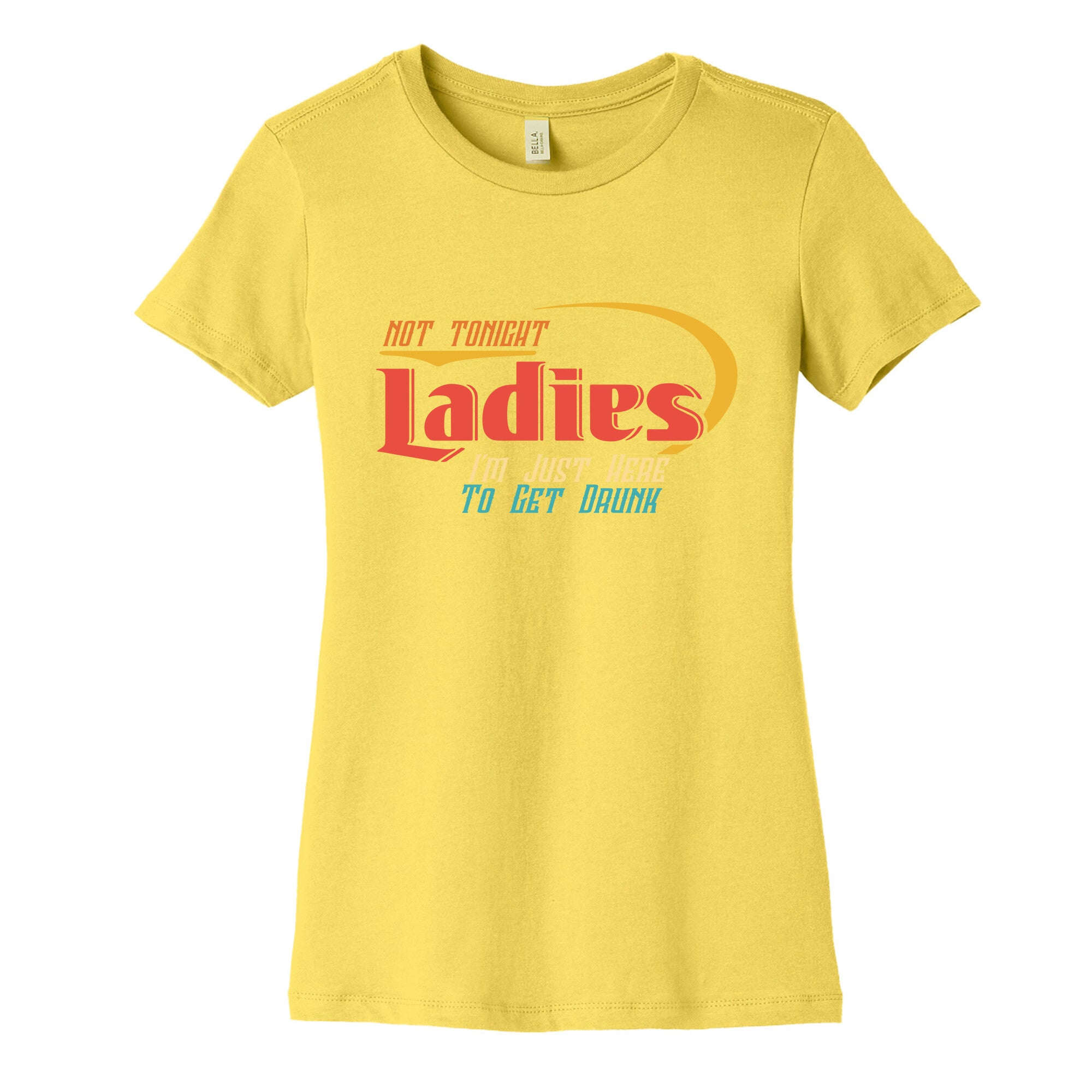 Not Tonight Ladies Womens Cotton Tee