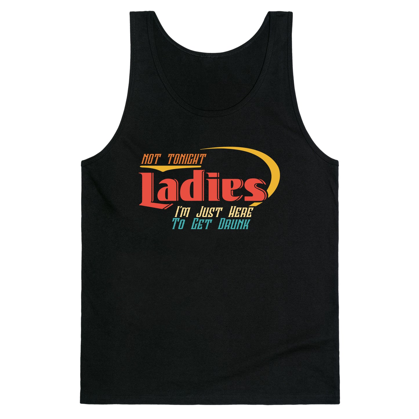 Not Tonight Ladies Tank Top