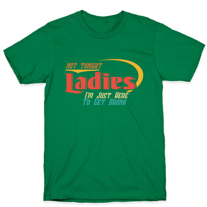 Not Tonight Ladies T-Shirt