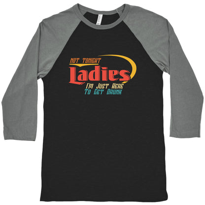 Not Tonight Ladies Baseball Tee