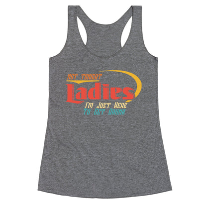 Not Tonight Ladies Racerback Tank