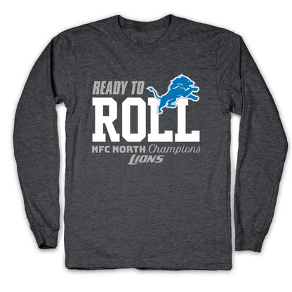 Ready to Roll Lions Longsleeve Tee