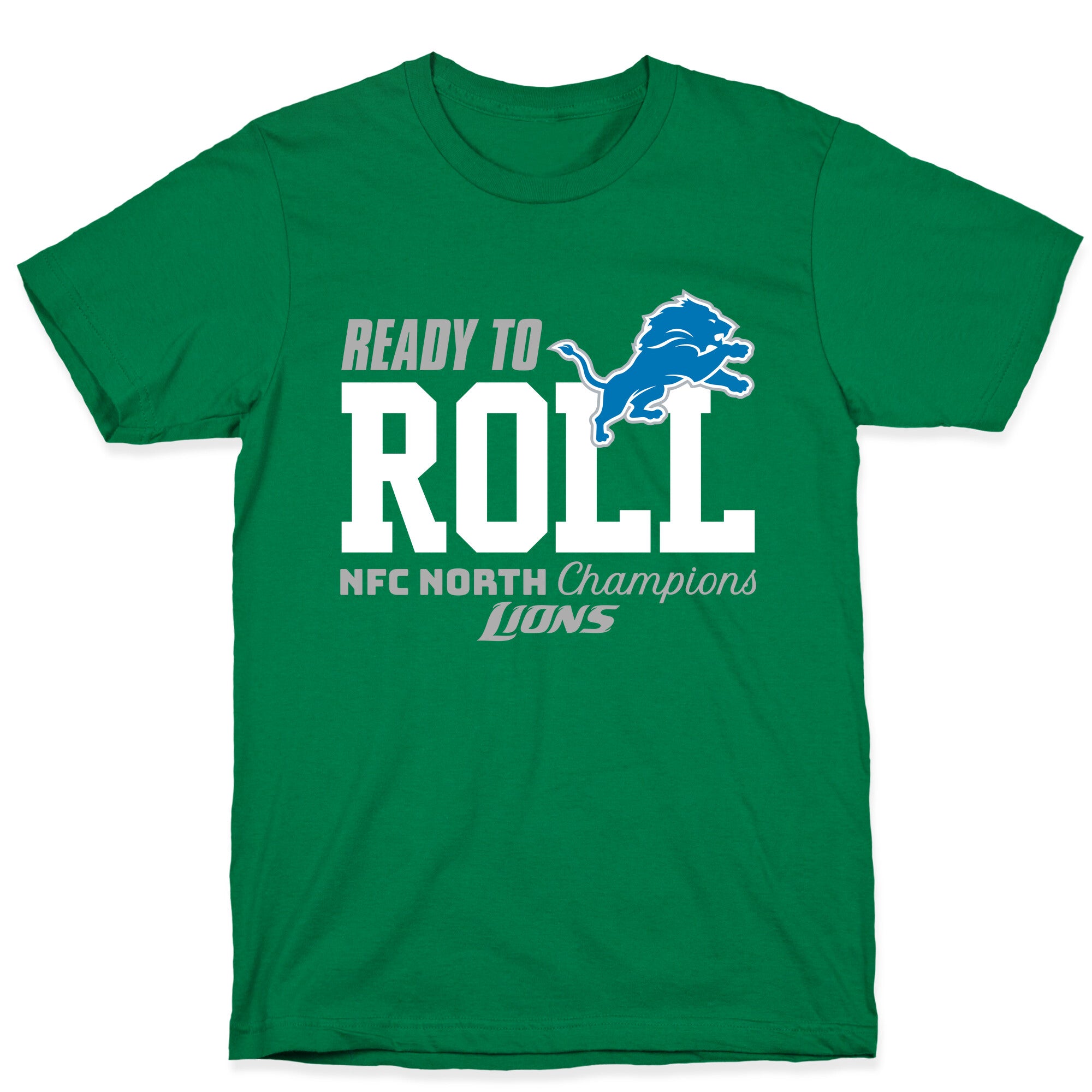 Ready to Roll Lions T-Shirt