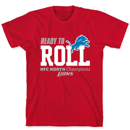 Ready to Roll Lions T-Shirt