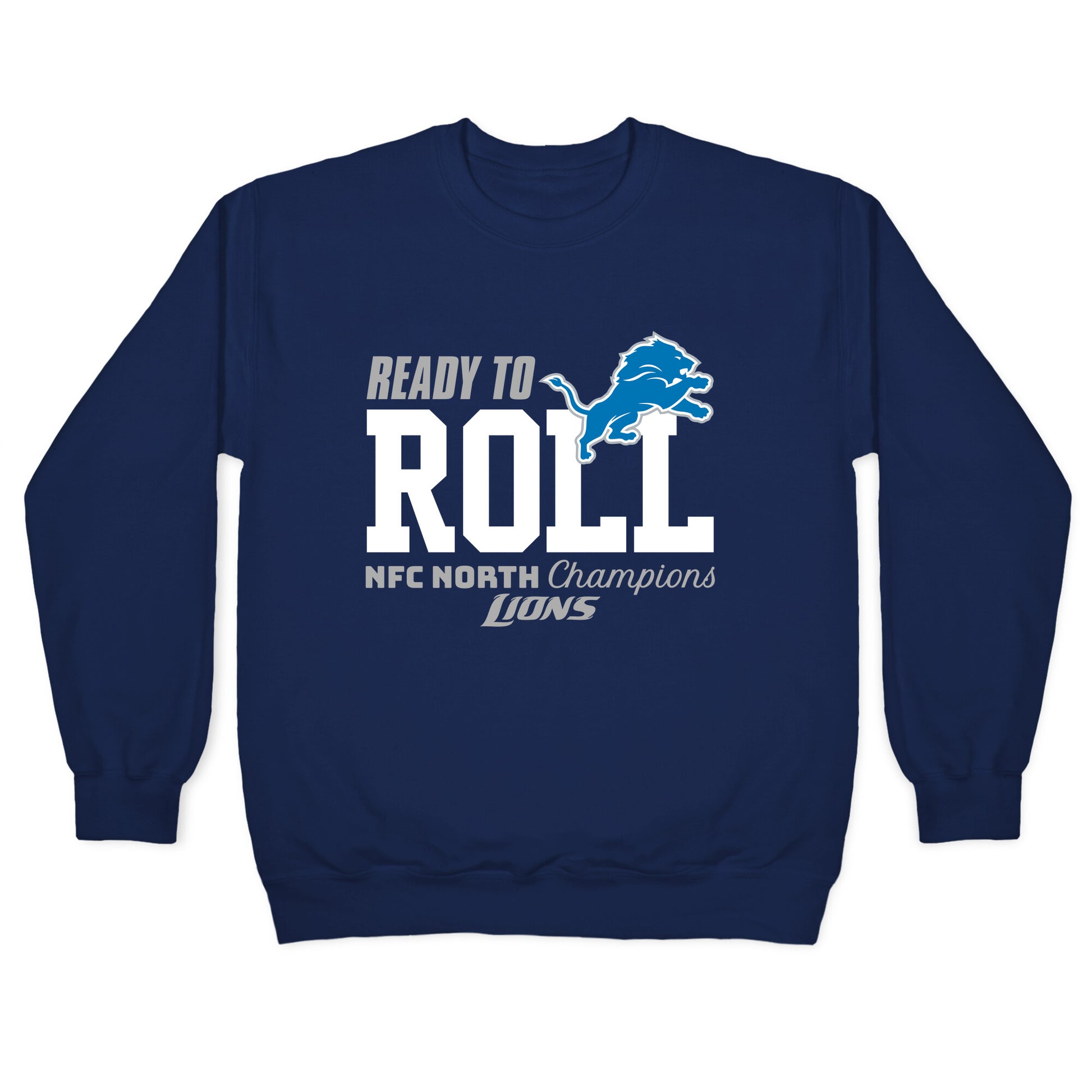 Ready to Roll Lions Crewneck Sweatshirt