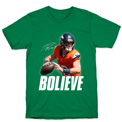 Bolieve Bo Nix T-Shirt