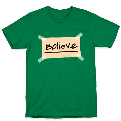 Bolieve T-Shirt