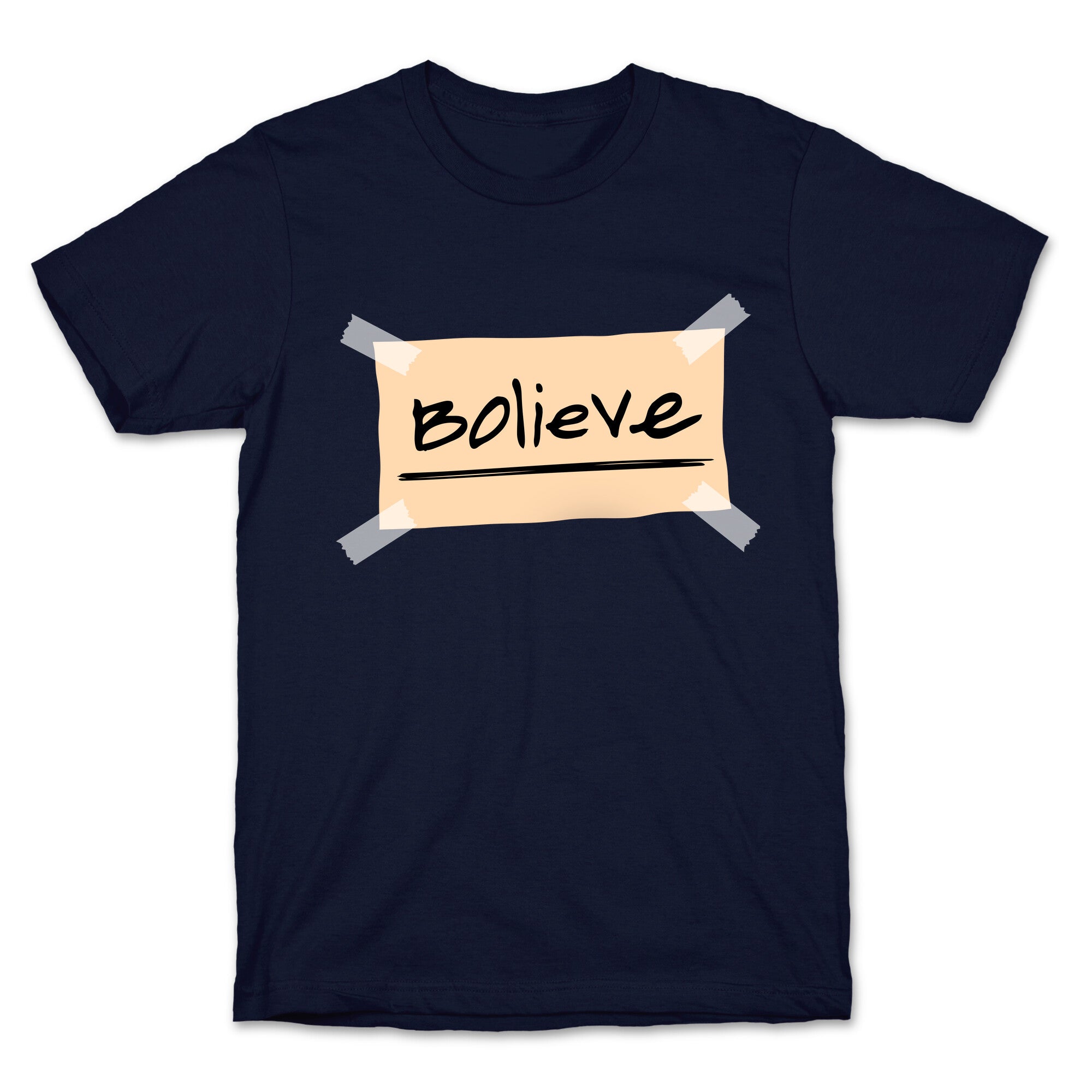 Bolieve T-Shirt