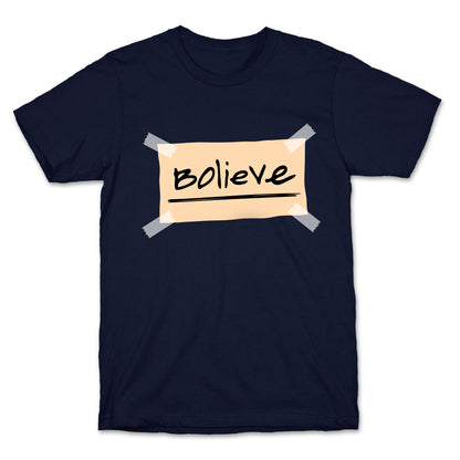 Bolieve T-Shirt