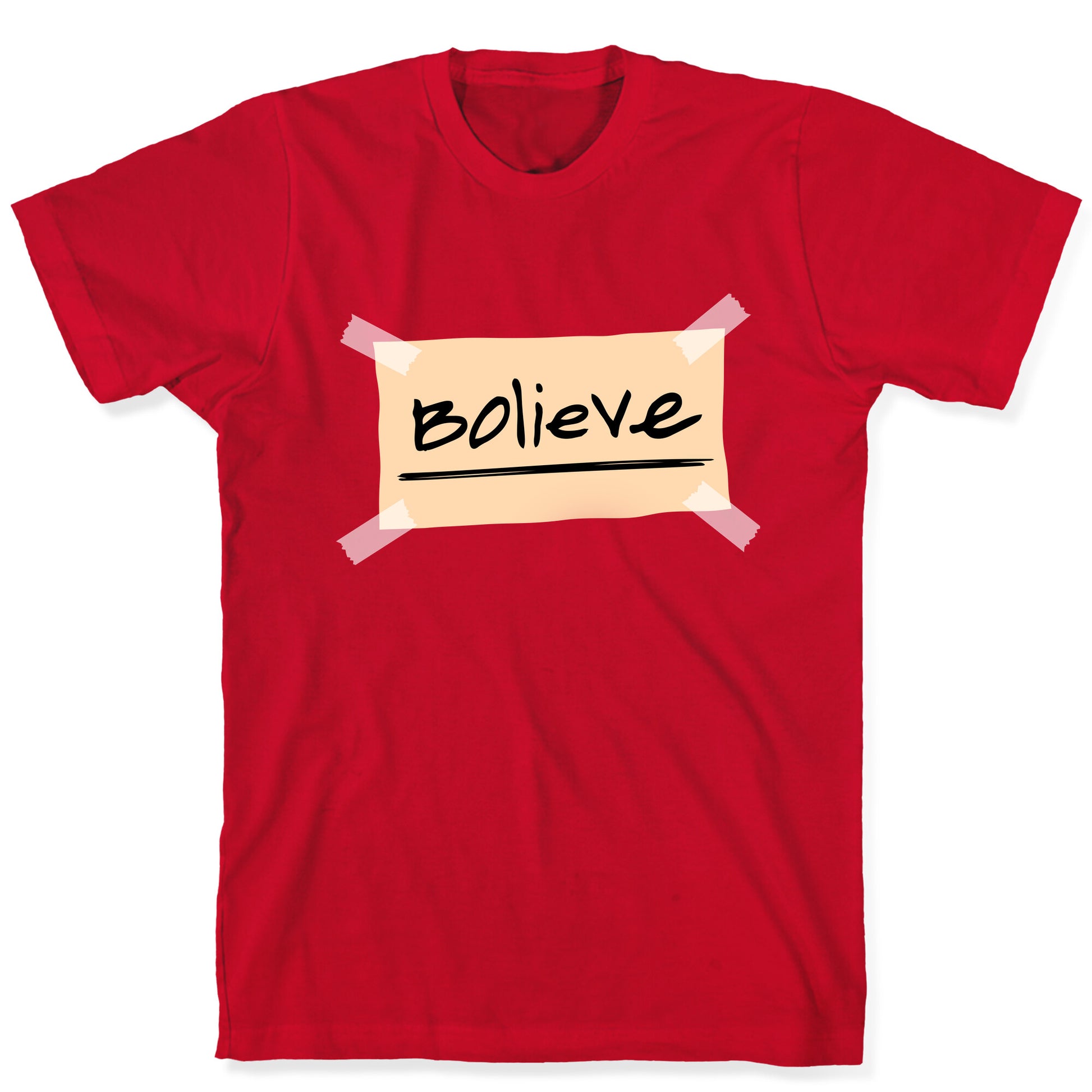 Bolieve T-Shirt