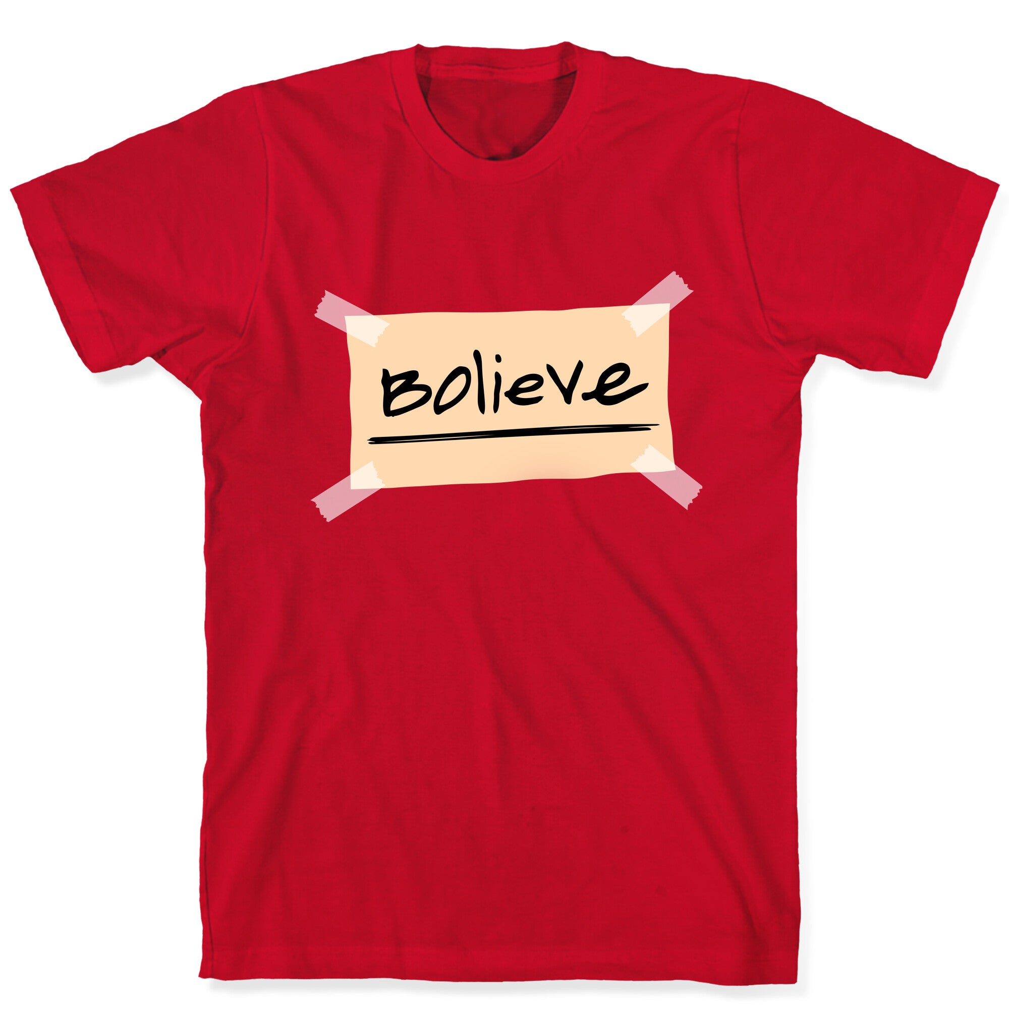 Bolieve T-Shirt