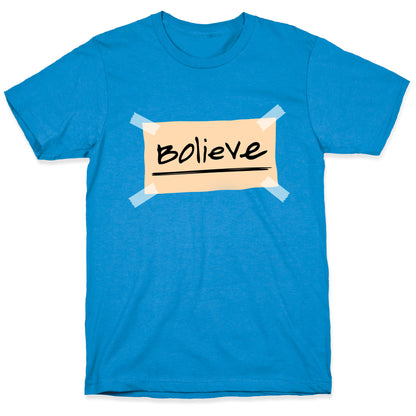 Bolieve T-Shirt