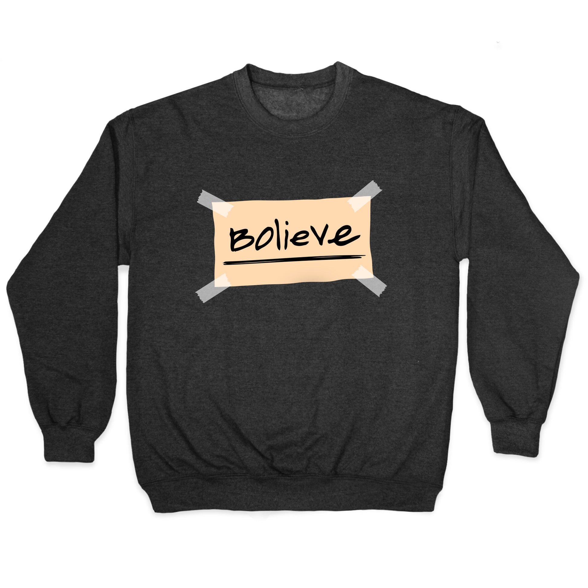 Bolieve Crewneck Sweatshirt
