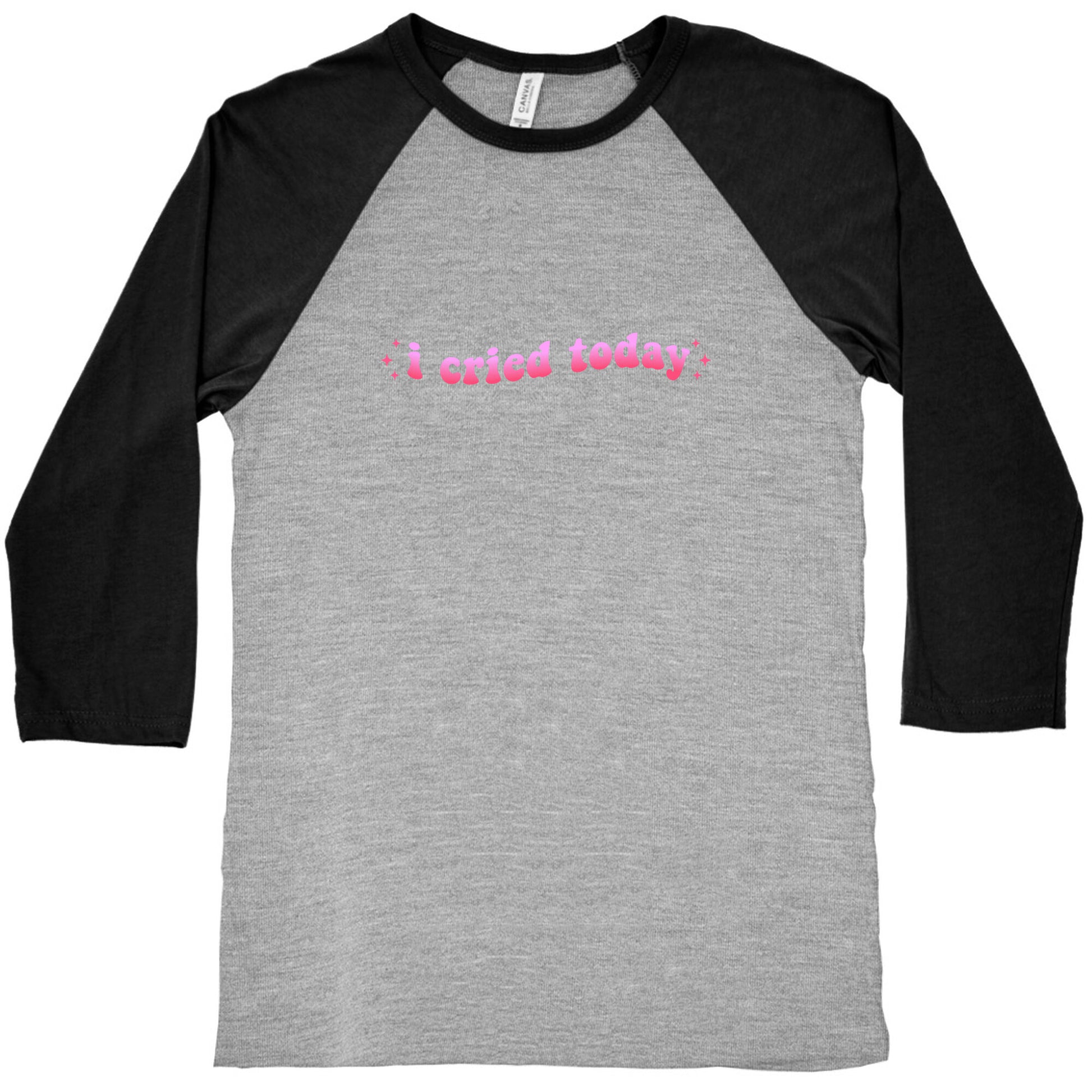 I Cried Today Pink Baseball Tee