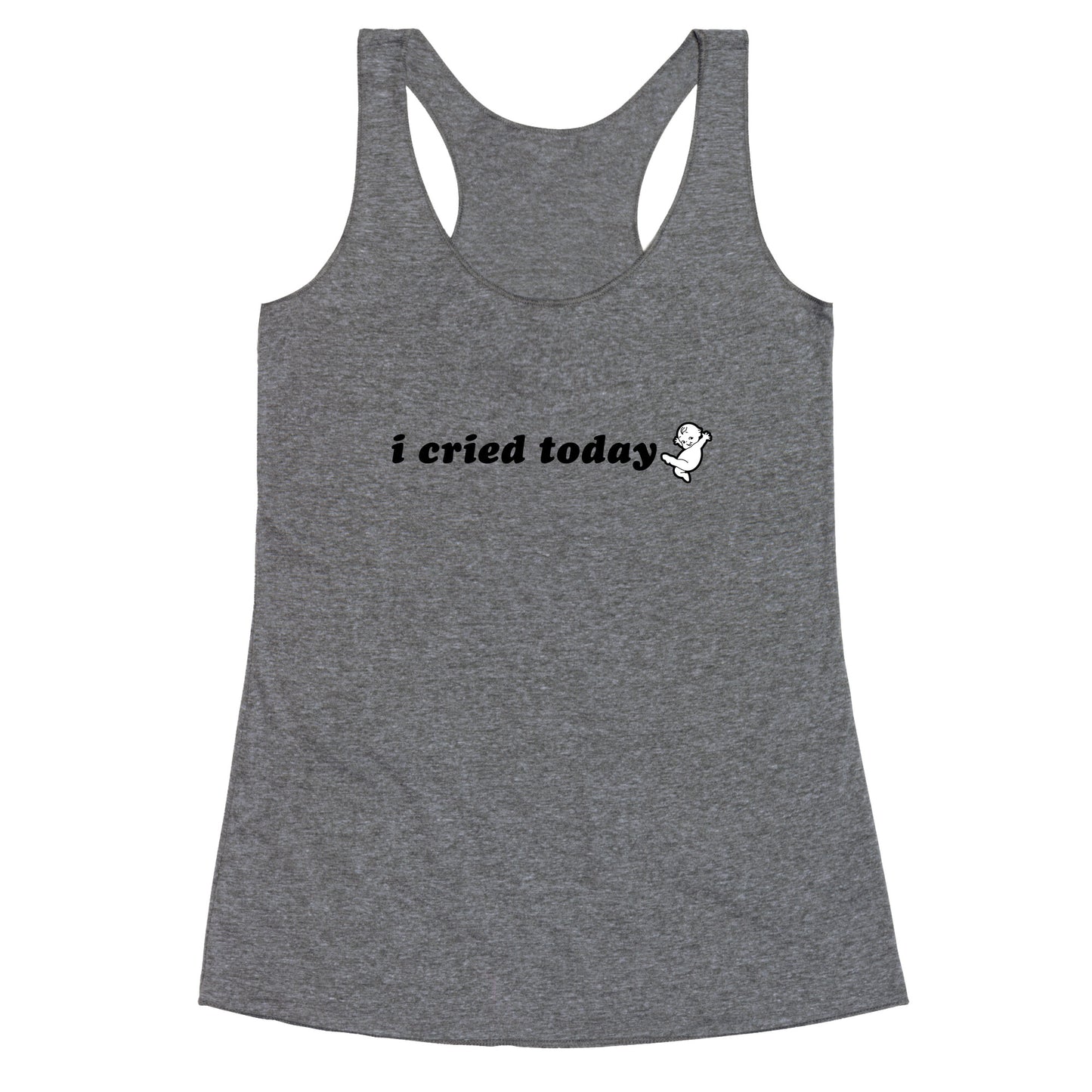 I Cried Today Baby Racerback Tank