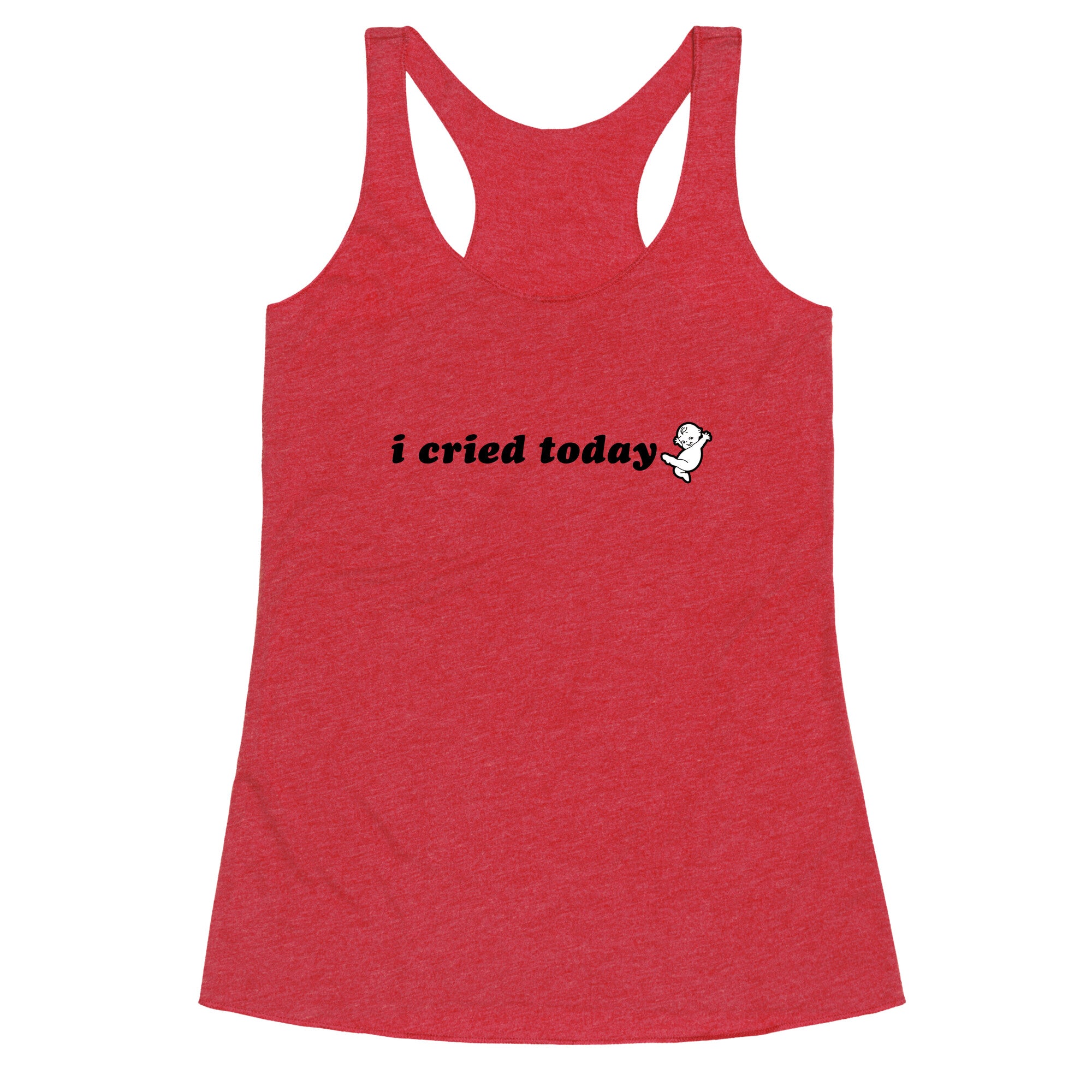I Cried Today Baby Racerback Tank