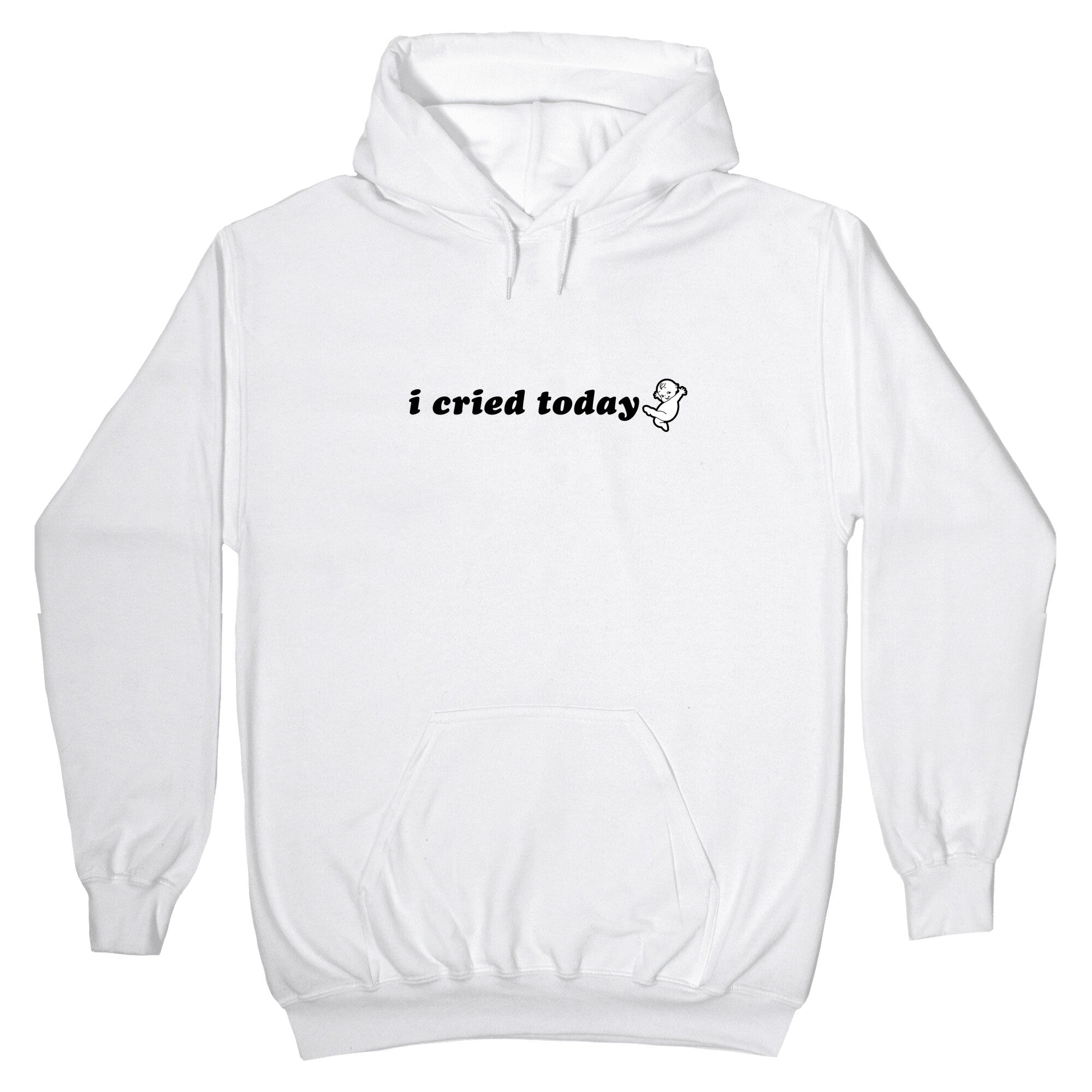 I Cried Today Baby Hoodie