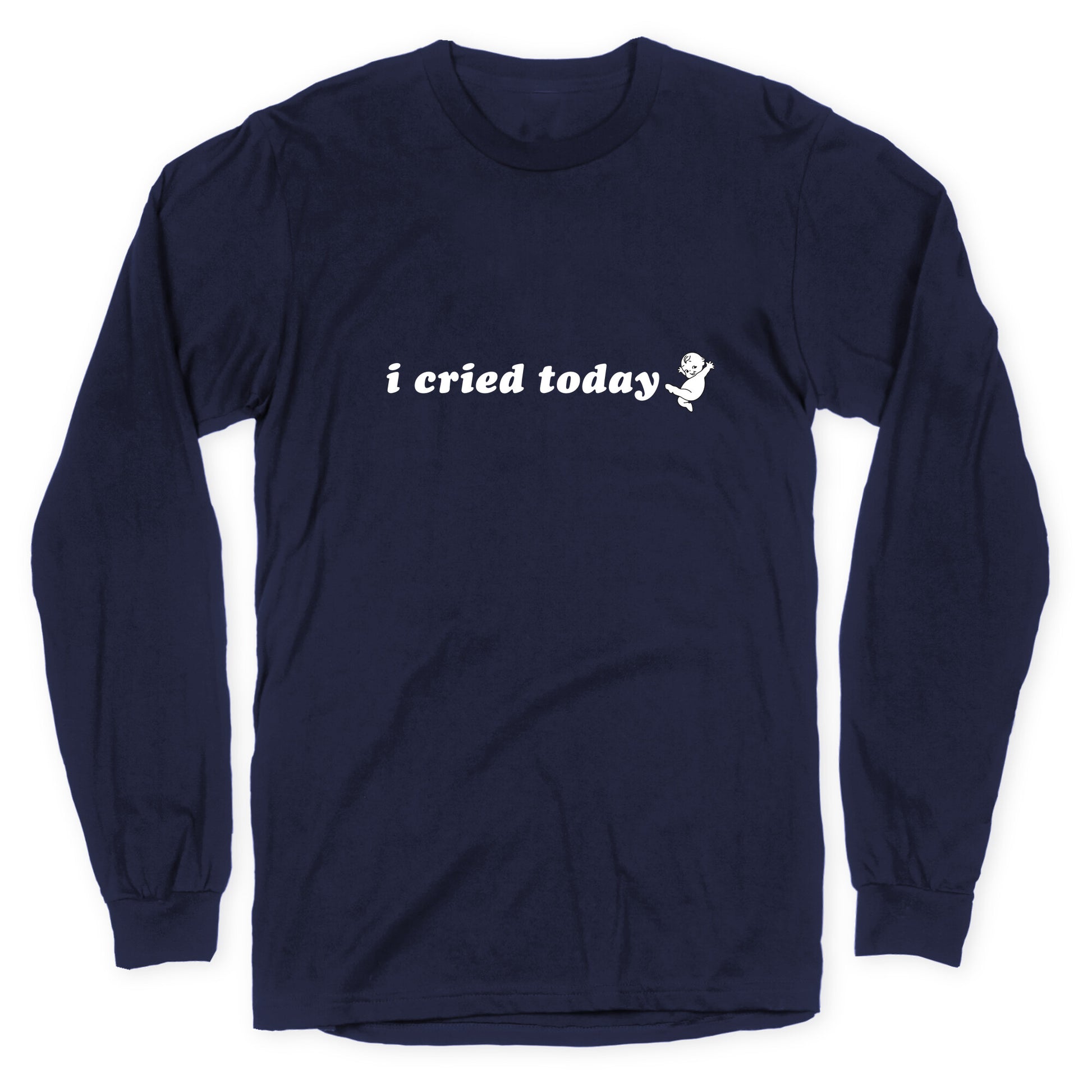 I Cried Today Baby Longsleeve Tee