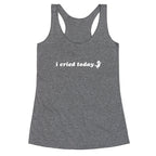 I Cried Today Baby Racerback Tank