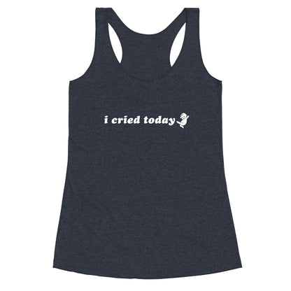 I Cried Today Baby Racerback Tank