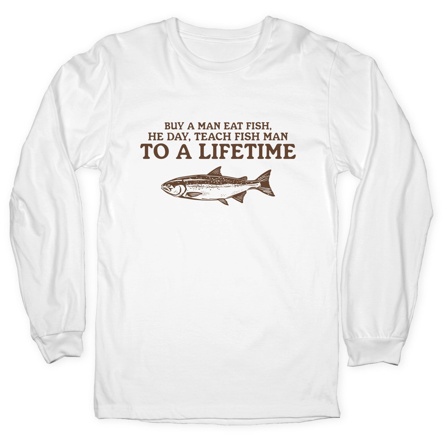 Buy A Man Eat Fish Longsleeve Tee