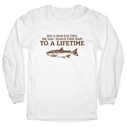 Buy A Man Eat Fish Longsleeve Tee