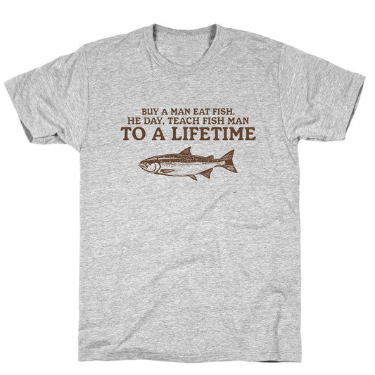 Buy A Man Eat Fish T-Shirt