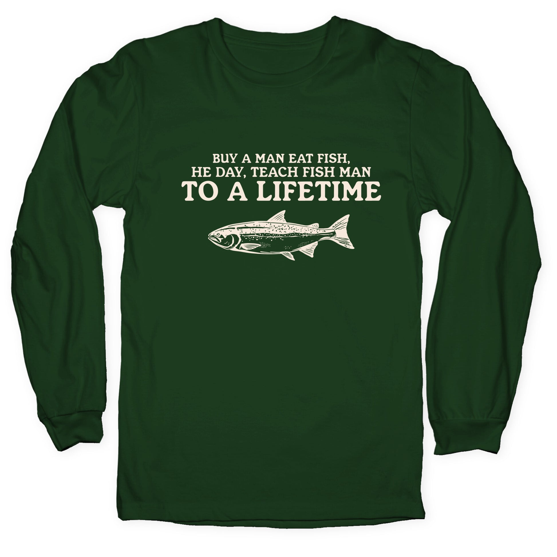 Buy A Man Eat Fish Longsleeve Tee