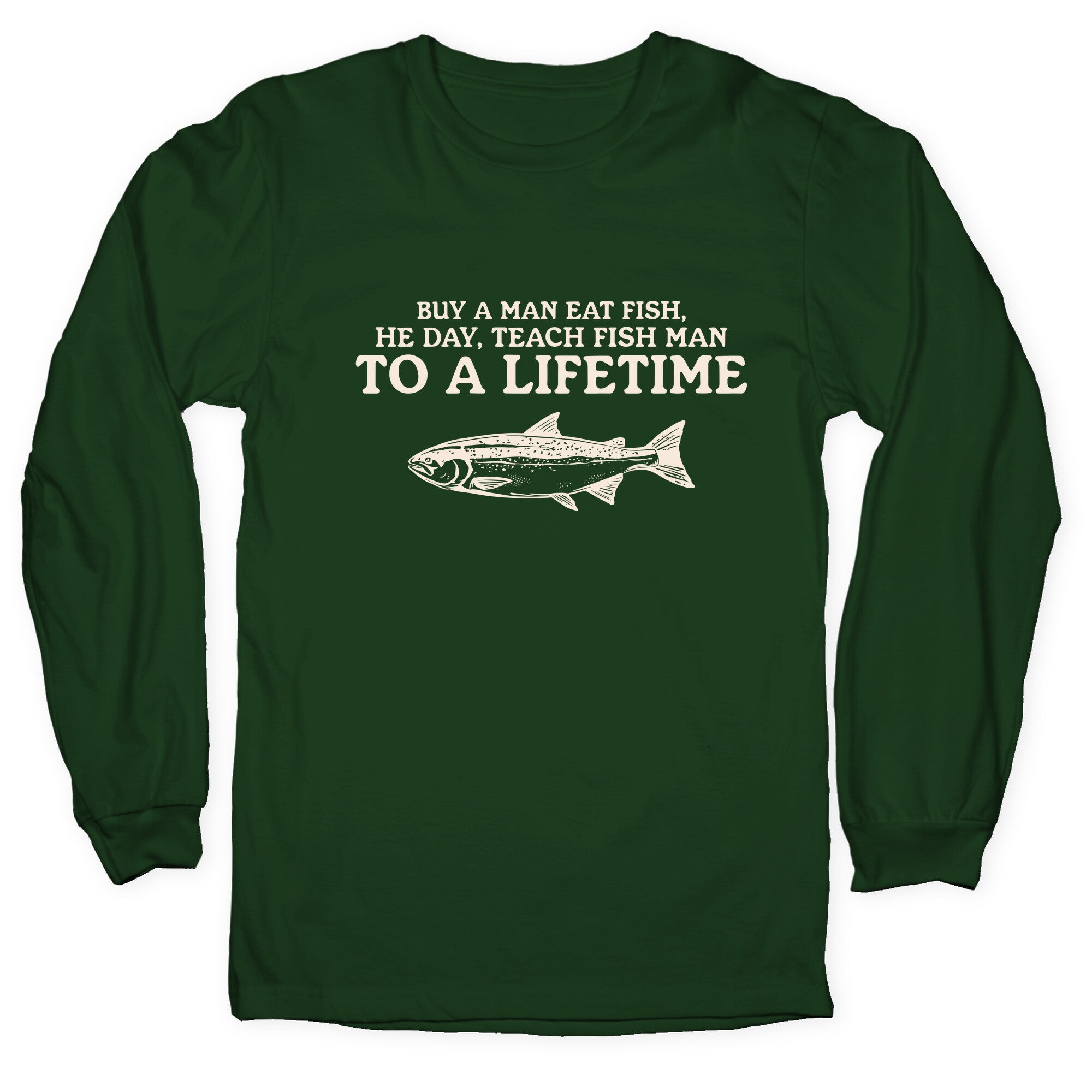 Buy A Man Eat Fish Longsleeve Tee