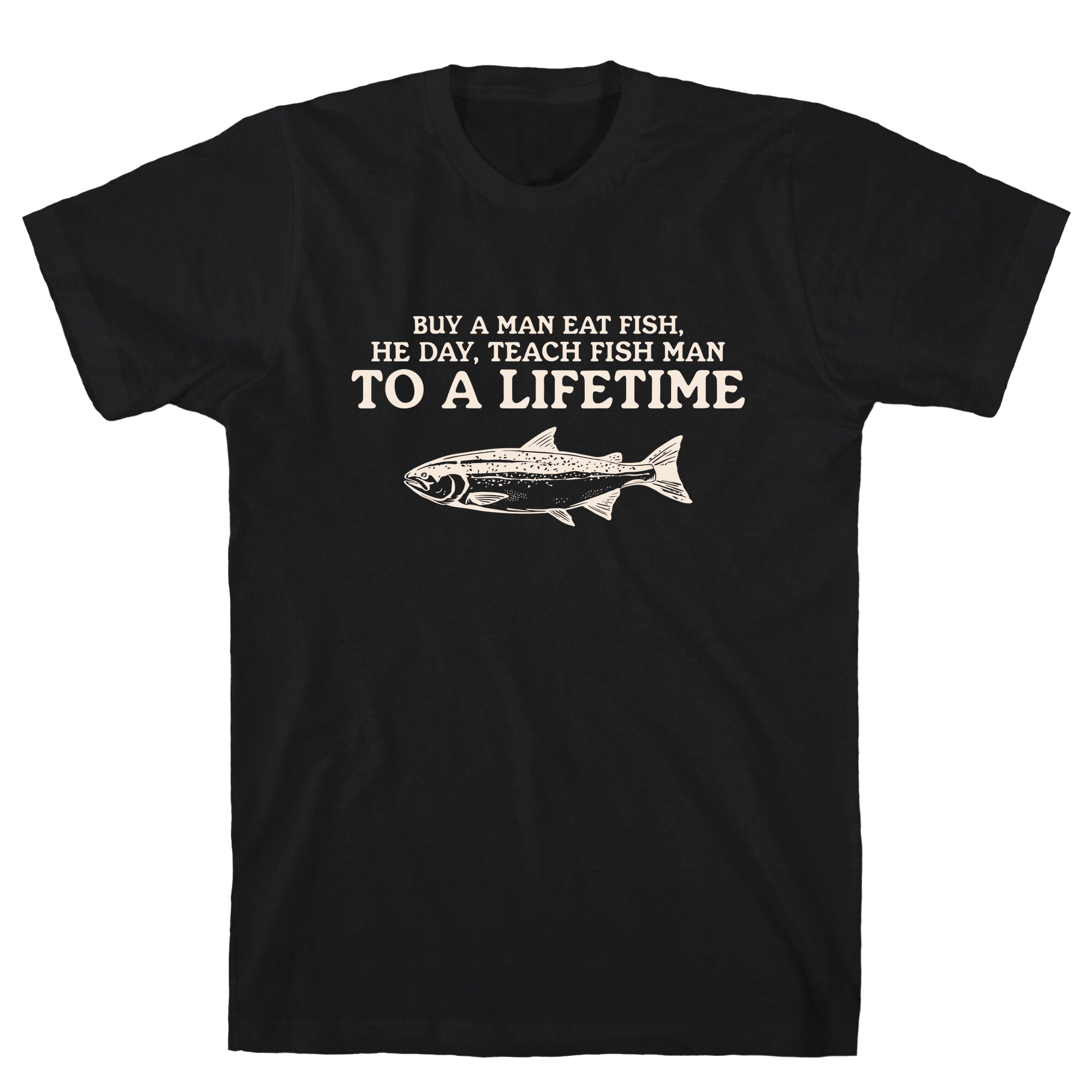 Buy A Man Eat Fish T-Shirt