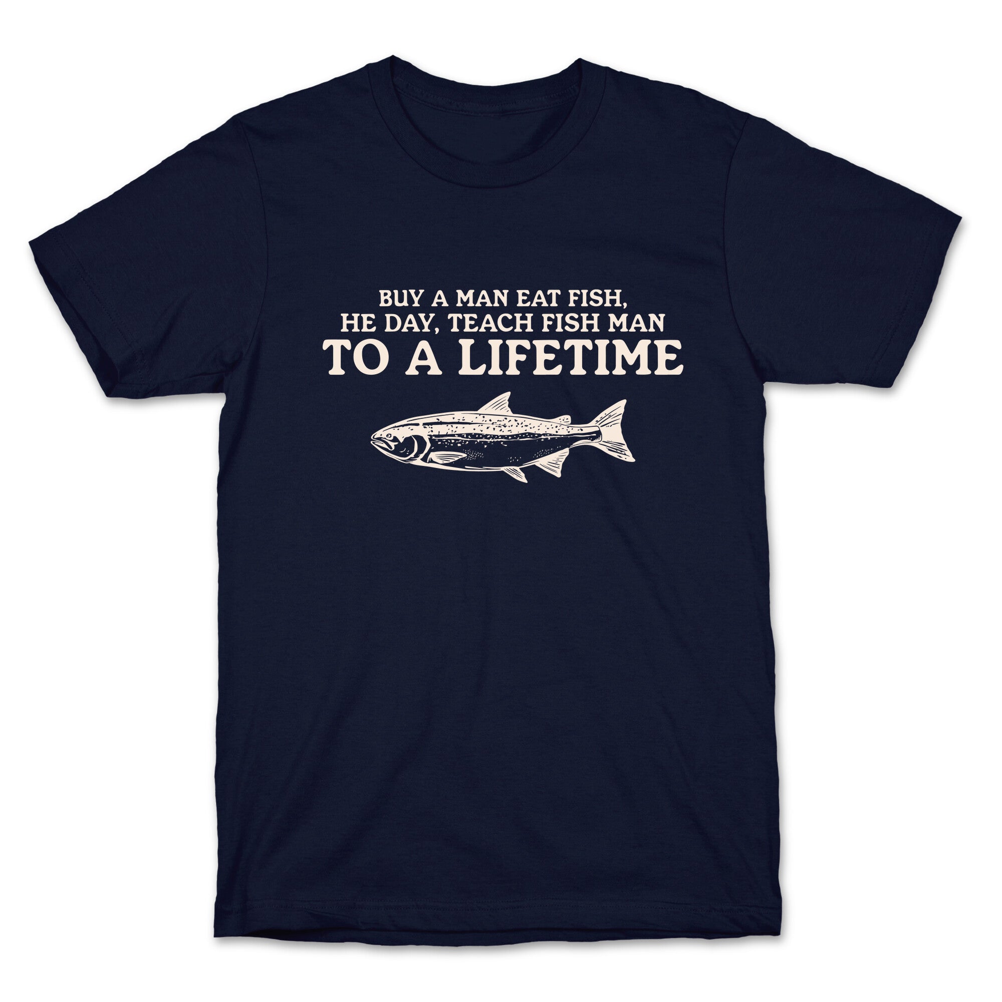 Buy A Man Eat Fish T-Shirt