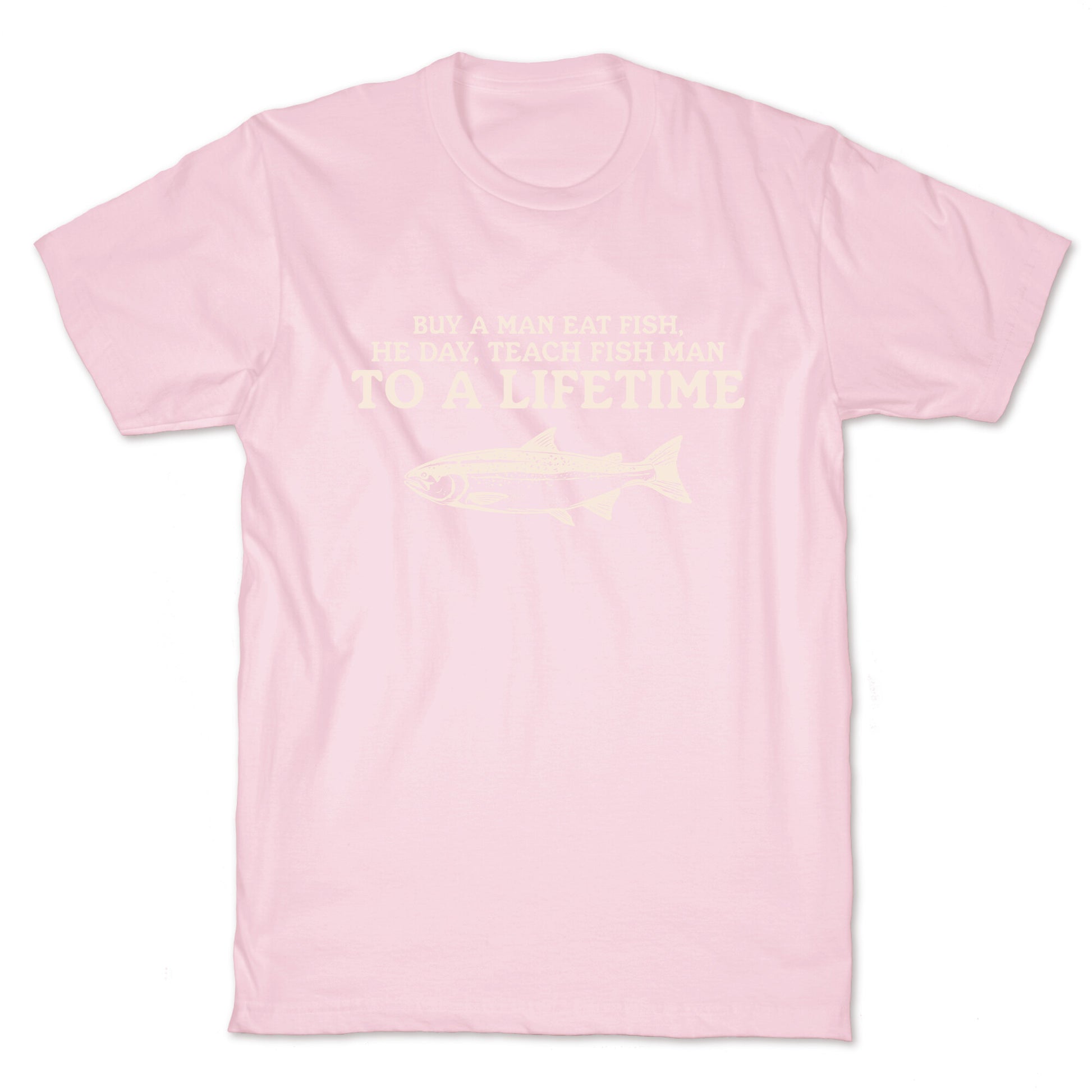 Buy A Man Eat Fish T-Shirt