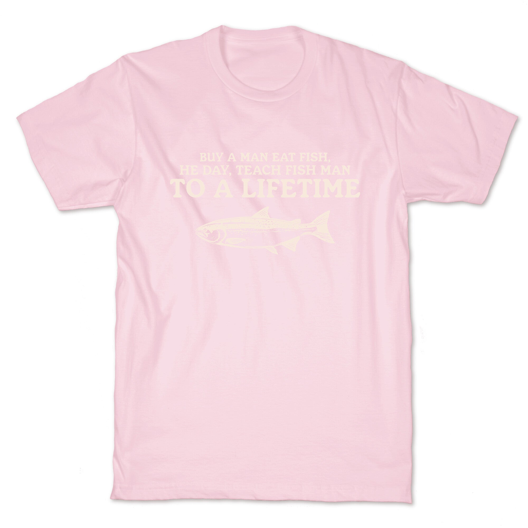 Buy A Man Eat Fish T-Shirt