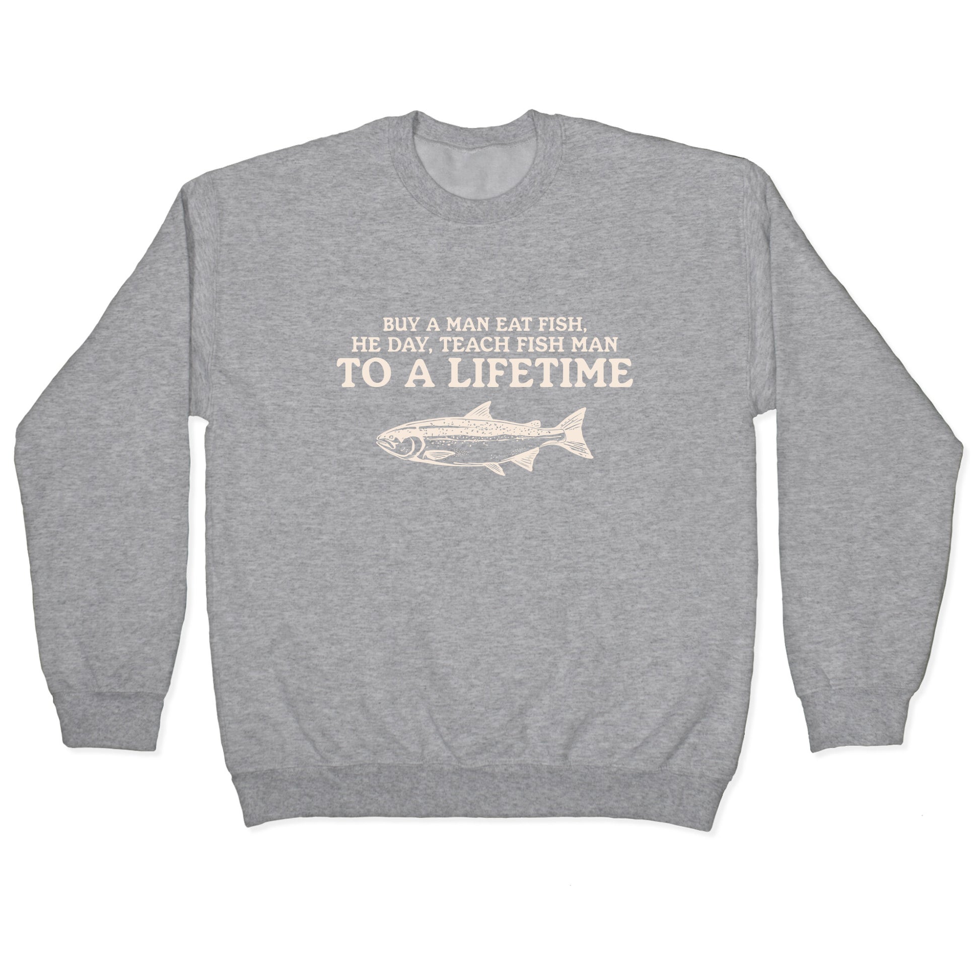Buy A Man Eat Fish Crewneck Sweatshirt