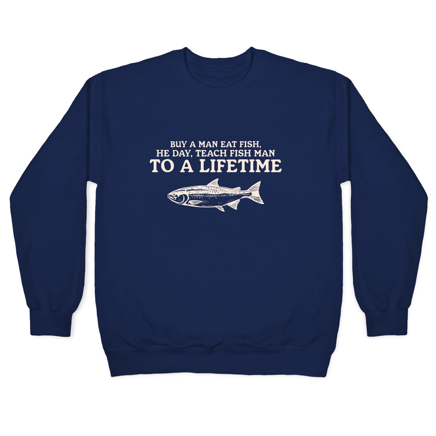 Buy A Man Eat Fish Crewneck Sweatshirt