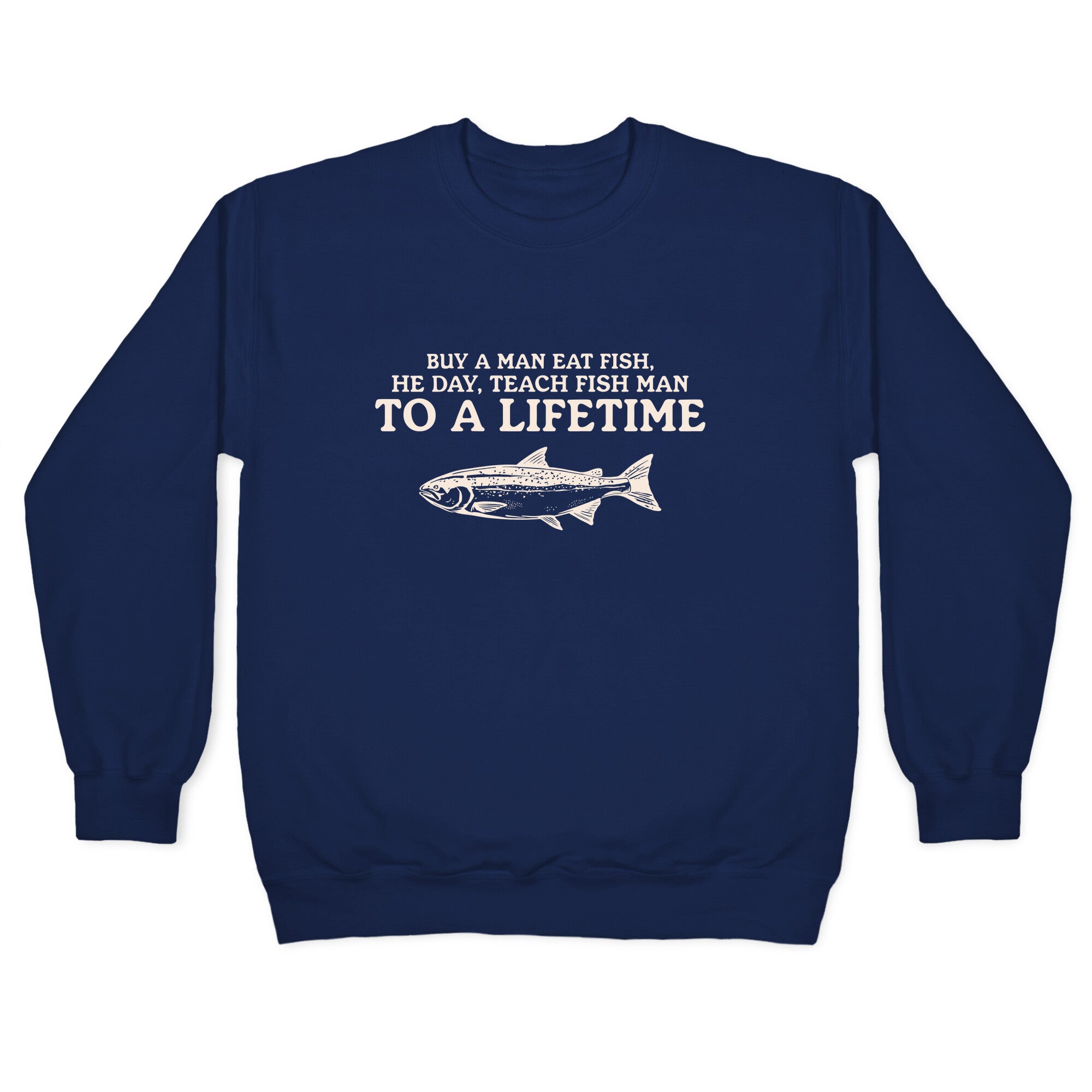 Buy A Man Eat Fish Crewneck Sweatshirt