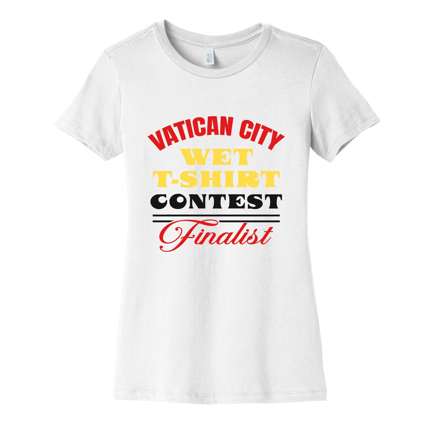 Vatican Wet T Shirt Contest Womens Cotton Tee