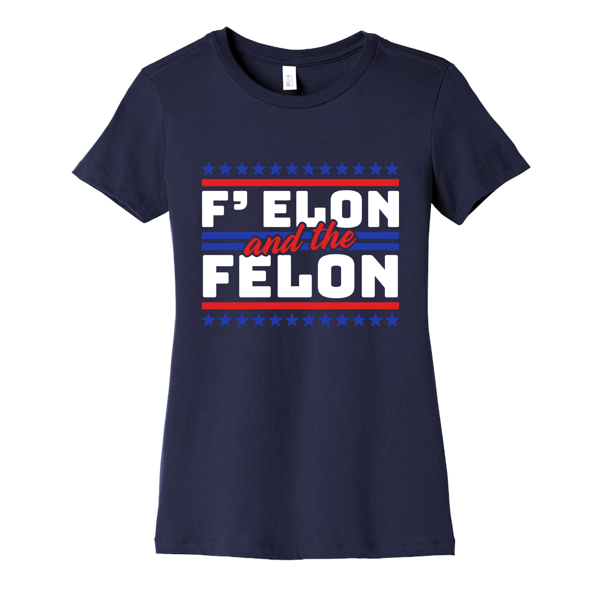 Elon & The Felon Womens Cotton Tee
