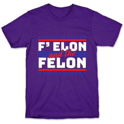 Elon & The Felon T-Shirt