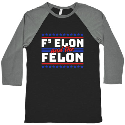 Elon & The Felon Baseball Tee