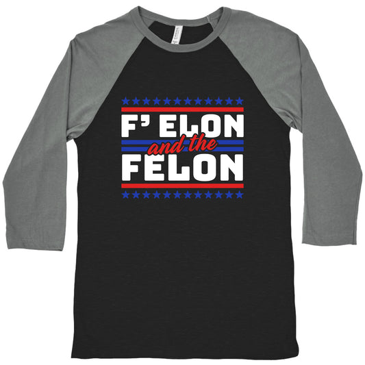 Elon & The Felon Baseball Tee
