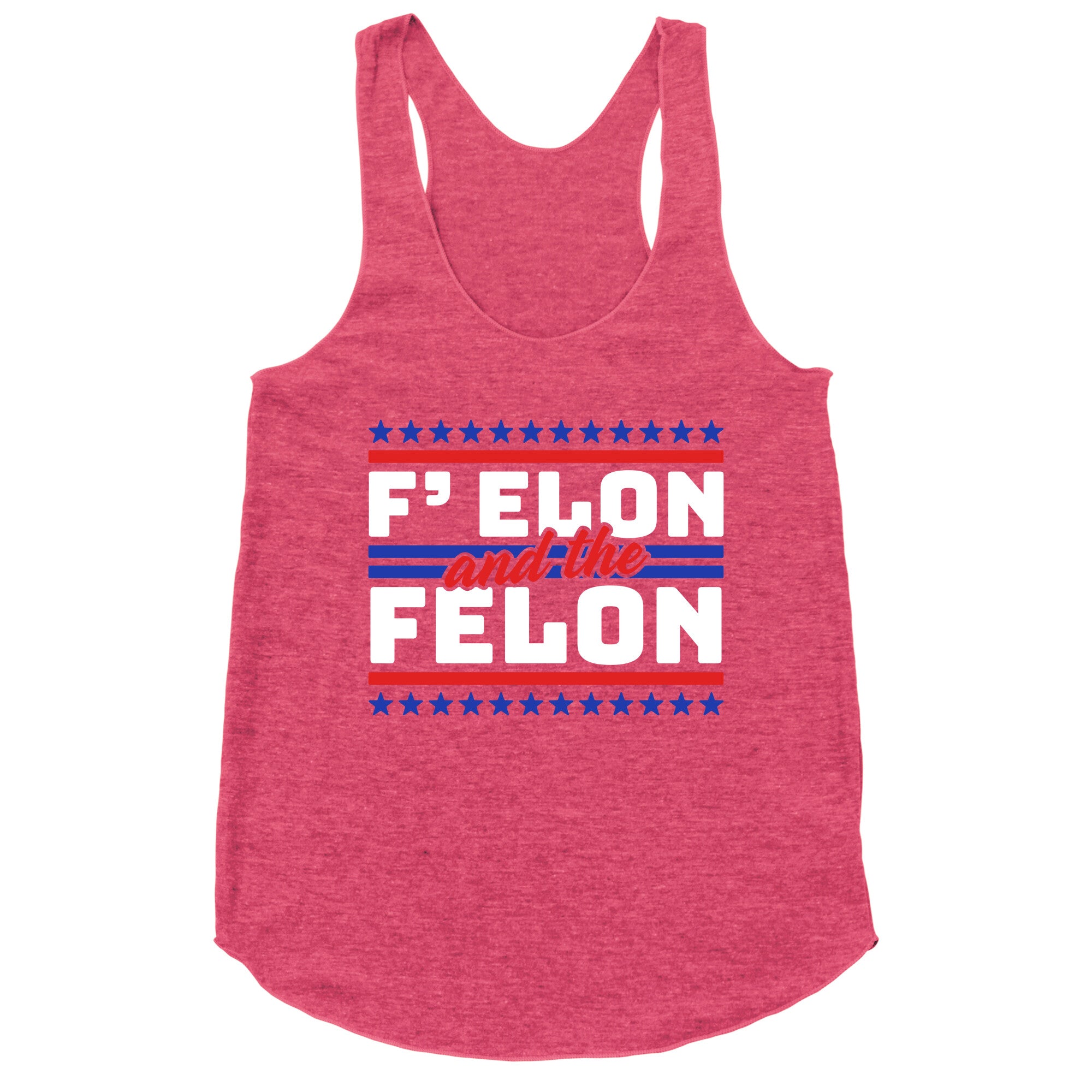 Elon & The Felon Racerback Tank