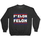 Elon & The Felon Crewneck Sweatshirt