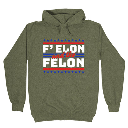 Elon & The Felon Hoodie