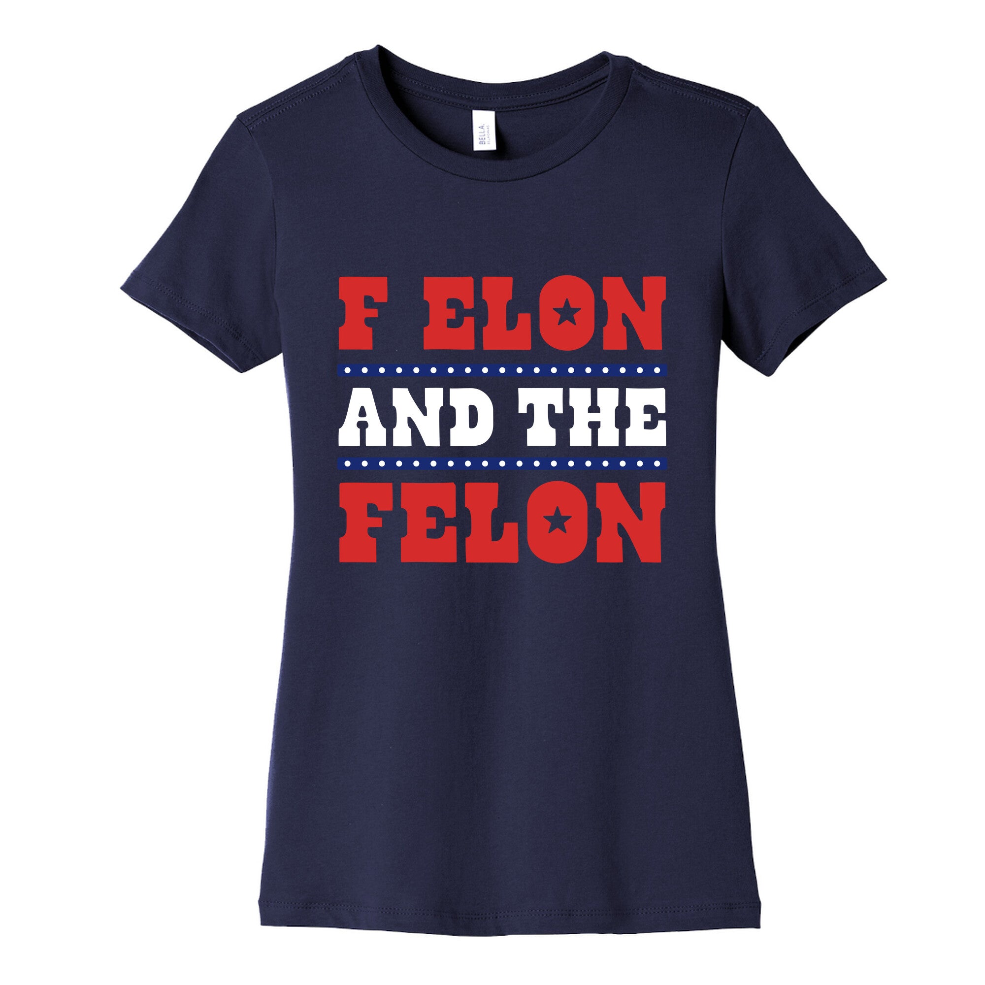 F Elon & The Felon Womens Cotton Tee