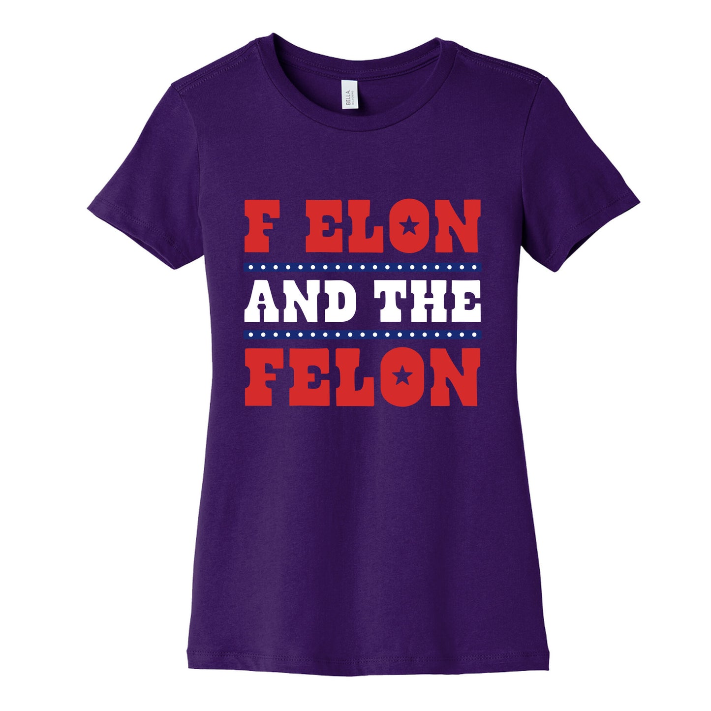 F Elon & The Felon Womens Cotton Tee